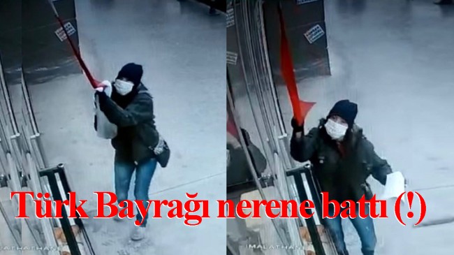 İş yerindeki Türk bayrağını indirmeye çalışan kadın kameraya yakalandı