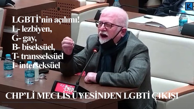 Kadıköy Belediyesi’nin CHP’li meclis üyesi İrfan Gümrah’tan skandal LGBTİ çıkışı