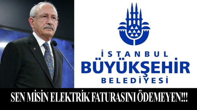 Kemal Kılıçdaroğlu İSKİ’yi zorda bıraktı!