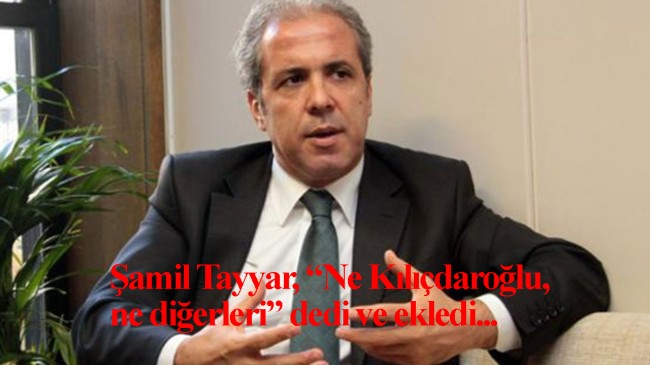 Şamil Tayyar, AK Parti’nin rakibini açıkladı