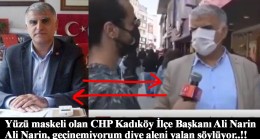 CHP Kadıköy İlçe Başkanı Ali Narin geçinemiyormuş (!)