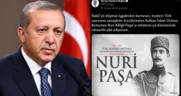 Erdoğan’dan Kafkas İslam Ordusu Komutanı Nuri Killigil paylaşımı