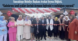 Sancaktepe’de ‘2. Kadın Eli Kadın Emeği Çarşısı’ açıldı