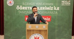 Kağıthane Belediye Başkanı Öztekin, yeni atanan öğretmenlerle buluştu