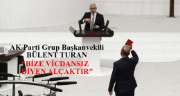 Bülent Turan, HDP’nin FETÖ temsilcisi Gergerlioğlu’na kürsüyü dar etti!