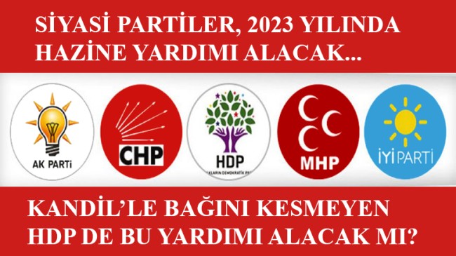 Kandil’in TBMM temsilcisi olduğu iddia edilen HDP de Hazine yardımı alacak mı?