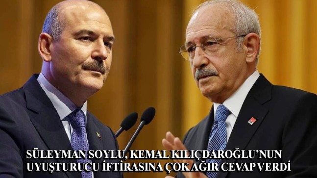 Süleyman Soylu, “Kemal Kılıçdaroğlu iftirasını ispat etmezse şerefsizdir!”