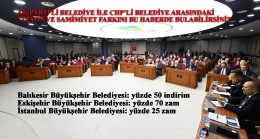 Suya; CHP’li EBB yüzde 70, İBB yüzde 25 zam, Balıkesir Büyükşehir Belediyesi ise yüzde 50 indirim yaptı