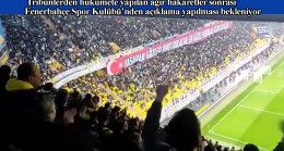 Fenerbahçe tribününden hükümete hakaret edilerek istifaya çağırıldı