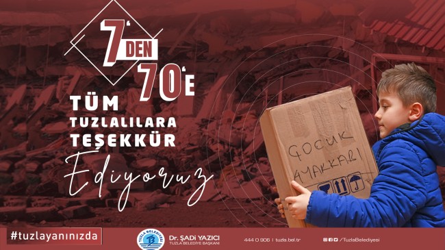 Tuzla Belediye Başkanı Şadi Yazıcı; “Bölgede yardım sürekli ihtiyaç”