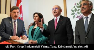AK Parti’li Yılmaz Tunç, “Kılıçdaroğlu HDP’ye şirin görünmek için yalan söyledi”