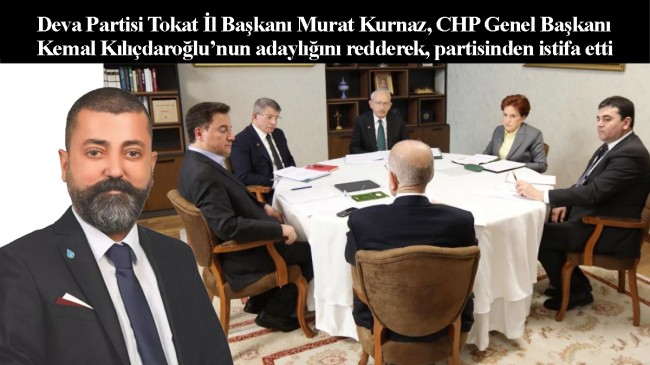 Deva Parti’li Kurnaz, “Kılıçdaroğlu’nun adaylığına ruhum razı gelmiyor”