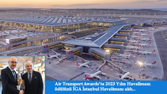İGA İstanbul Havalimanı üst üste 3. kez ‘yılın havalimanı’ seçildi