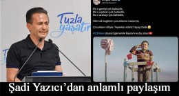 Tuzla Belediye Başkanı Şadi Yazıcı; “Çocukların Diliyle: ‘Teşekkür Ederiz Tayyip Dede’”