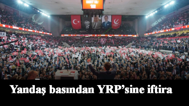 Yeniden Refah Partisi, muhalefet basının yalan haberlerine cevap verdi