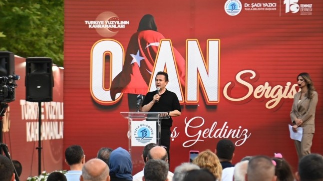 Tuzla Belediye Başkanı Şadi Yazıcı: “İkinci yüzyılımızın temelini 15 Temmuz ruhu oluşturuyor”