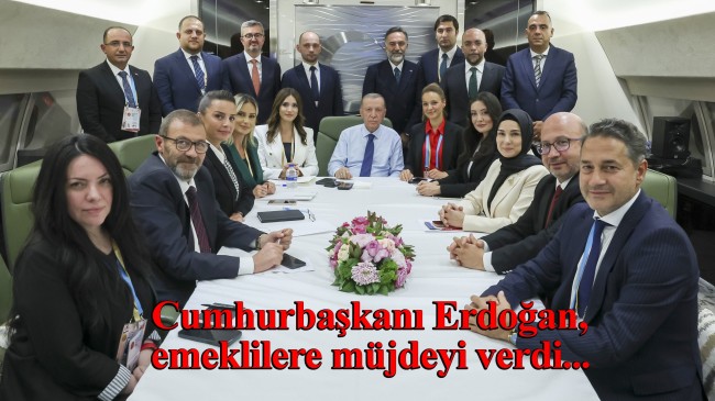 Cumhurbaşkanı Erdoğan, “Emeklilerimizi memnun edecek adımı atacağız”