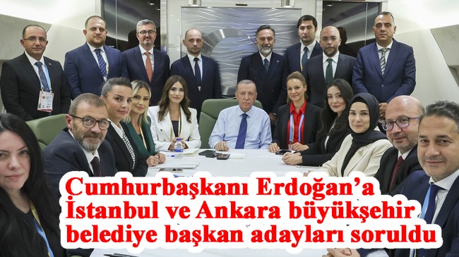Erdoğan, “İBB ve ABB adaylarınız belli oldu mu?” sorusunu cevapladı