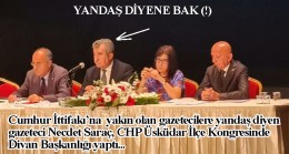 Meslektaşlarına ‘yandaş’ diyen gazeteci Saraç, CHP kongresinde Divan Başkanı (!)