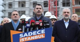 Kurum, “İstanbul’un 39 ilçesinde tek bir riskli yapı kalmayana kadar çalışacağız”