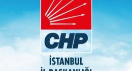 CHP İstanbul ilçe belediye başkan adayları belli oldu